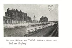 Augsburg_Der_neue_Schlacht_und_Viehof_1900_800