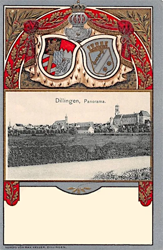 Dillingen, Prägekarte mit Panorama und Wappen um 1910