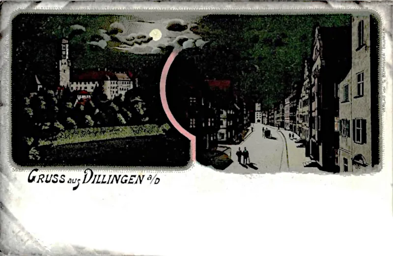 Gruss aus Dillingen, Mondscheinkarte 1898