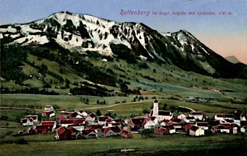 Rettenberg im Allgaeu mit Grünten 1917