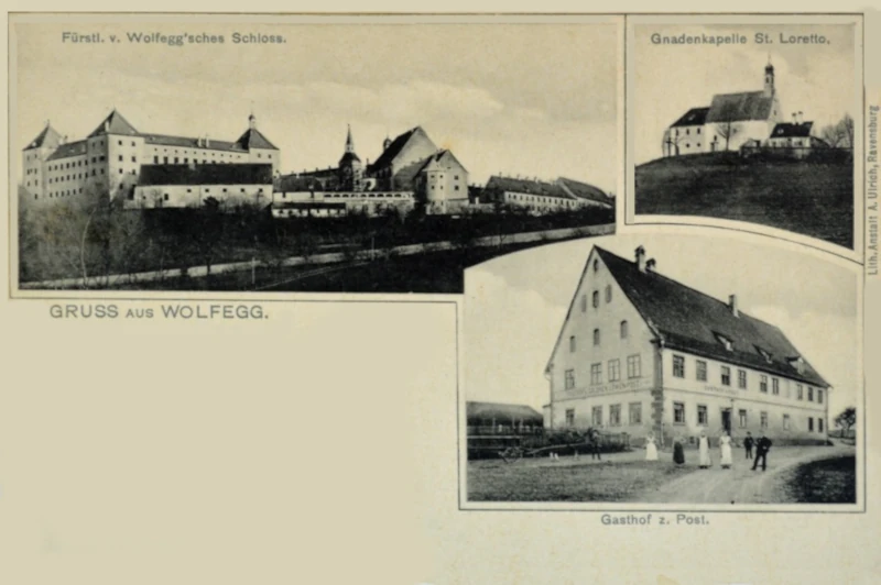 Gruss aus Wolfegg: Schloss, Gnadenkapelle und Gasthaus Post um 1900